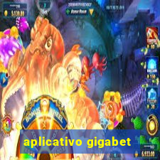 aplicativo gigabet